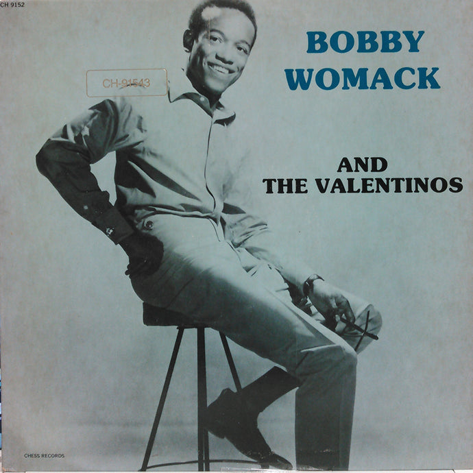 BOBBY WOMACK AND THE VALENTINOS / Bobby Womack And The Valentinos