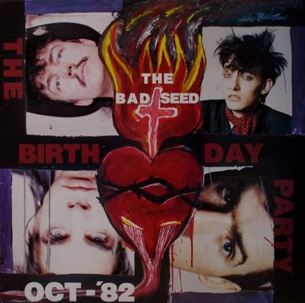 BIRTHDAY PARTY / THE BAD SEED