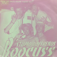 BOOCUSS / STUPID BOYFRIENDS