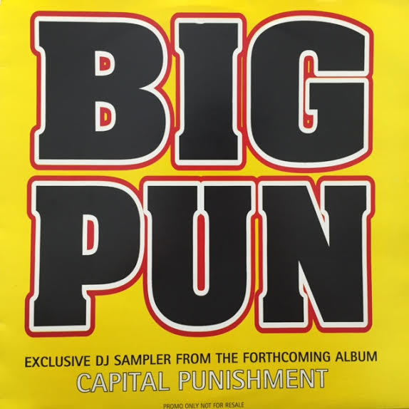 BIG PUN / ” CAPITAL PUNISHMENT ” ALBUM SAMPLER