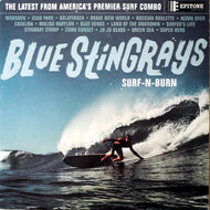 BLUE STINGRAYS / Surf-N-Burn