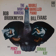 BOB BROOKMEYER / BILL EVANS / THE IVORY HUNTERS