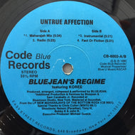 BLUEJEAN'S REGIME / UNTRUE AFFECTION