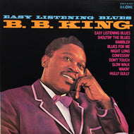 B.B. KING / EASY LISTENING BLUES
