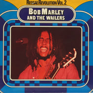 BOB MARLEY & THE WAILERS / REGGAE REVOLUTION Vol. 2