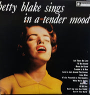 BETTY BLAKE / SINGS IN A TENDER MOOD