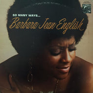 BARBARA JEAN ENGLISH / SO MANY WAYS