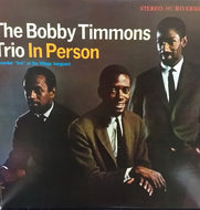 BOBBY TIMMONS TRIO / IN PERSON