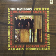 BAMBOOS / STEP IT UP