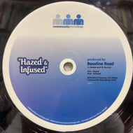 BASSLINE ROAD / HAZED & INFUSED