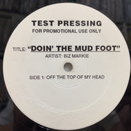 BIZ MARKIE / DOIN' THE MUD FOOT