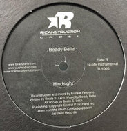 BEADY BELLE / HINDSIGHT