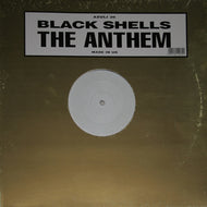 BLACK SHELLS / THE ANTHEM