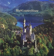 BLUR / BLUR'S COUNTRY HOUSE