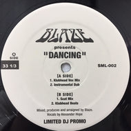 BLAZE / DANCING