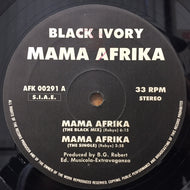 BLACK IVORY / MAMA AFRIKA