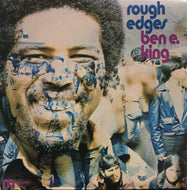 BEN E. KING / Rough Edges