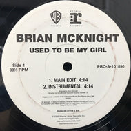 BRIAN McKNIGHT / USED TO BE MY GIRL