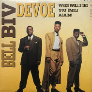 BELL BIV DEVOE / WHEN WILL I SEE YOU SMILE AGAIN?