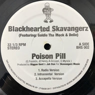 BLACKHEARTED SKAVANGERZ / POISON PIL