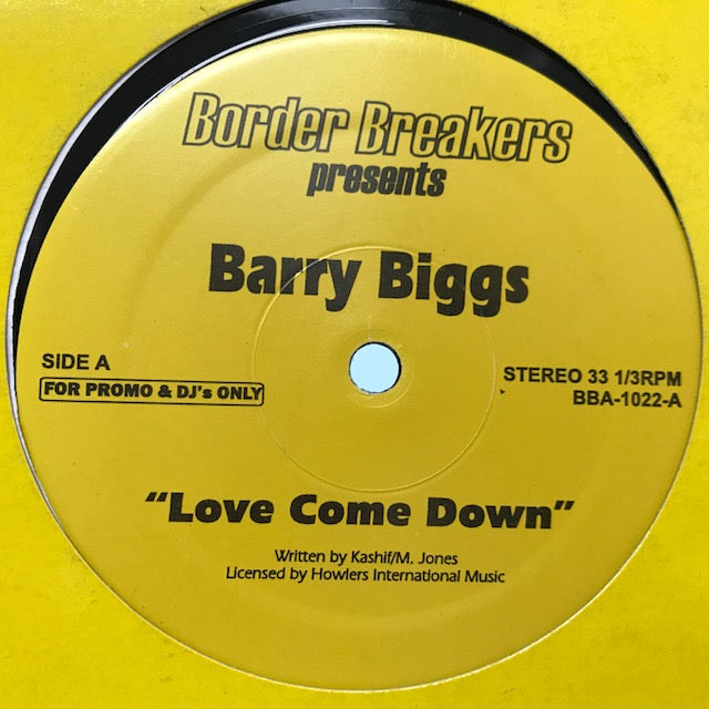 BARRY BIGGS / MYREL ROBINSON / JENNIFER BOLTON / LOVE COME DOWN 
