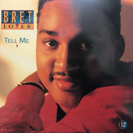 BRET LOVER / TELL ME