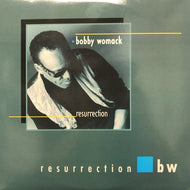 BOBBY WOMACK / RESURRECTION