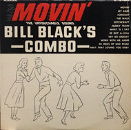 BILL BLACK'S COMBO / MOVIN'