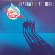 BLUE FEATHER / SHADOWS OF THE NIGHT