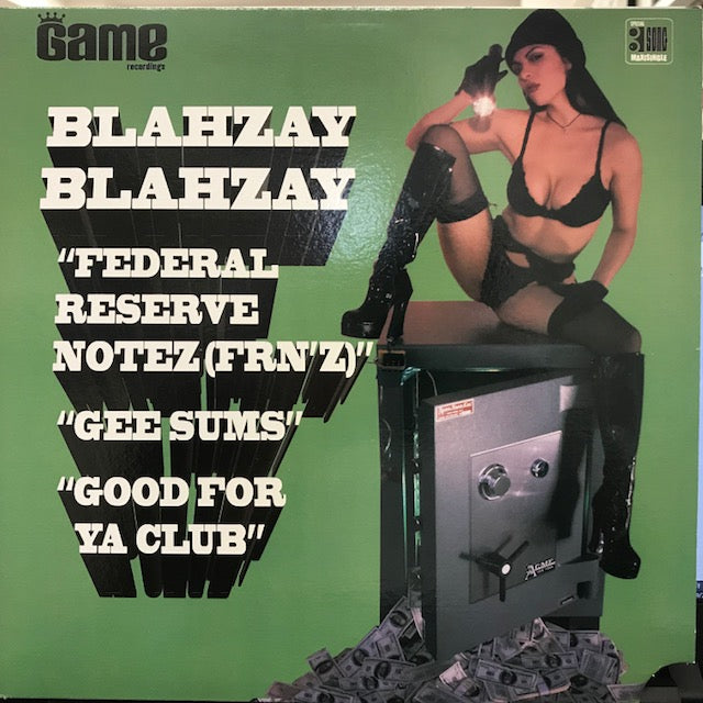 BLAHZAY BLAHZAY / FEDERAL RESERVE NOTEZ (FRN'Z)