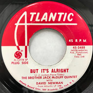 BROTHER JACK MCDUFF & DAVID NEWMAN / BUT IT'S ALRIGHT