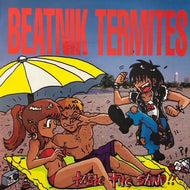 BEATNIK TERMITES / Taste The Sand!!