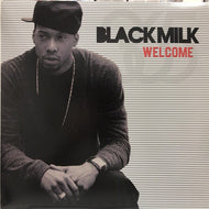 BLACK MILK / WELCOME
