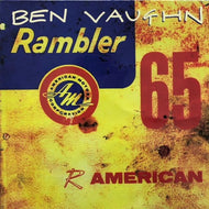 BEN VAUGHN / Rambler 65