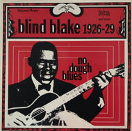BLIND BLAKE / No Dough Blues 1926-29