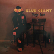 BLUE GIANT / TARGET HEART