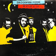 BLOODFIRE POSSE / Rough