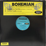 BOHEMIAN / ESPAGNOLE SAMBA / GOLDEN LADY