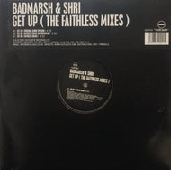 BADMARSH & SHRI / GET UP（THE FAITHLESS MIXES）