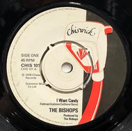 BISHOPS / I Want Candy