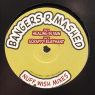 BANGERS R MASHED / Nuff Wish Mixes Plate 1