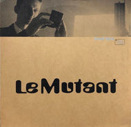 BRANDI IFGRAY / LE MUTANT