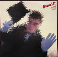 BRAND X / Is There Anything About?