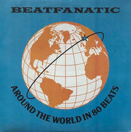 BEATFANATIC / Around The World In 80 Beats