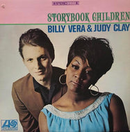 BILLY VERA & JUDY CLAY / Storybook Children