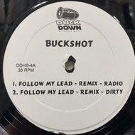 BUCKSHOT / Follow My Lead (Remix)