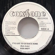 BOB ANDY / I've Got To Go Back Home