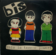 BIS / THIS IS TEEN-C POWER