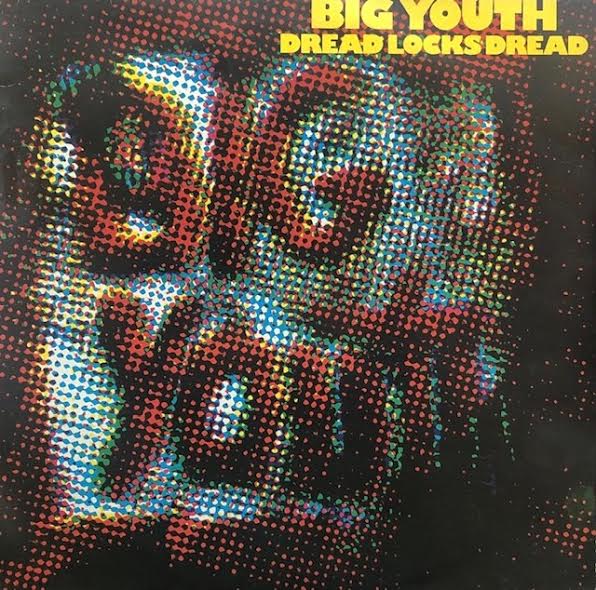 BIG YOUTH Dread Locks Dread レコード　lp BIG YOUTH / Dread Locks Dread – TICRO MARKET