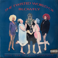 BLOWFLY / The Twisted World Of Blowfly